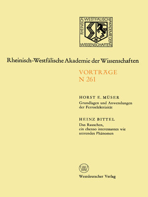 cover image of Grundlagen und Anwendungen der Ferroelektrizität. Das Rauschen, ein ebenso interessantes wie störendes Phänomen